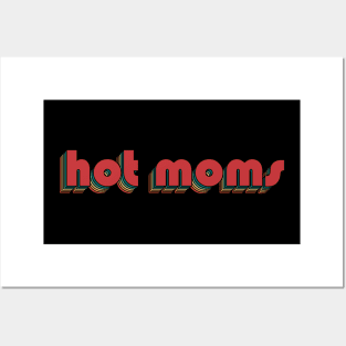 Hot Moms - Retro Rainbow Typography Style 70s Posters and Art